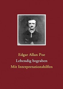 Lebendig Begraben - Edgar Allan Poe