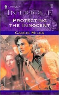 Protecting the Innocent - Cassie Miles