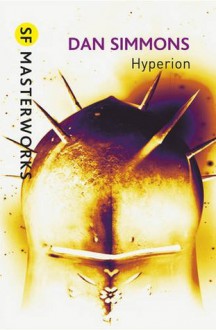 Hyperion (Hyperion, #1) - Dan Simmons