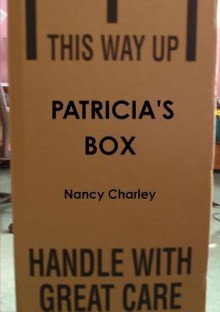 Patricia's Box - Nancy Charley