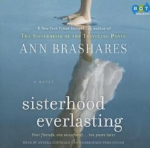 Sisterhood Everlasting - Ann Brashares