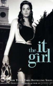 The It Girl - Cecily von Ziegesar