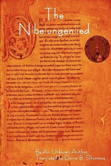 The Nibelungenlied - Anonymous, Daniel Bussier Shumway