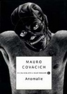 Anomalie - Mauro Covacich