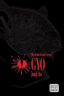Gyo Vol. 01 - Junji Ito
