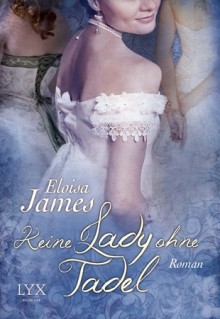 Keine Lady ohne Tadel - Eloisa James