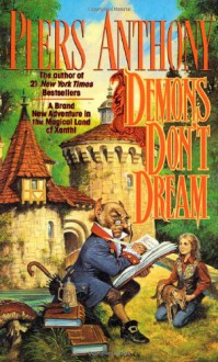 Demons Don't Dream - Piers Anthony