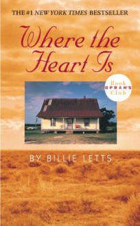 Where the Heart Is - Billie Letts