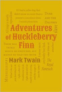 Adventures of Huckleberry Finn - Mark Twain