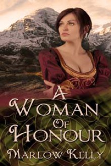 A Woman of Honour - Marlow Kelly