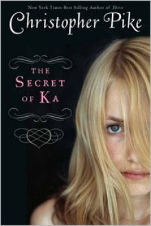 The Secret of Ka - Christopher Pike