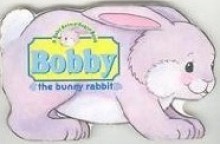 Bobby The Bunny Rabbit - Grandreams Limited