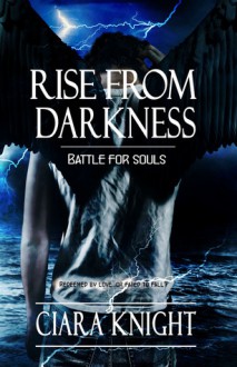 Rise from Darkness - Ciara Knight