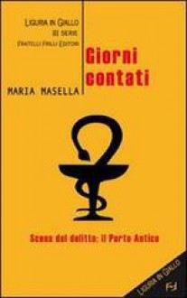 Giorni contati - Maria Masella