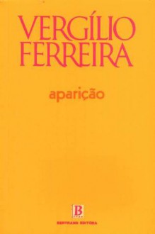 Aparição : Edition en portugais - Vergilio Ferreira