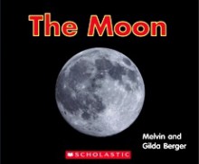 The Moon (Scholastic Time-to-Discover Readers) - Melvin A. Berger, Gilda Berger