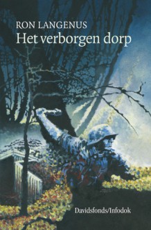 Het verborgen dorp - Ron Langenus