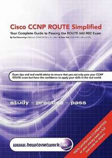 Cisco CCNP ROUTE Simplified - Paul Browning, Farai Tafa