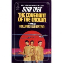 Star Trek the Covenant of the Crown - Howard Weinstein