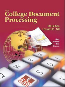 Gregg College Keyboarding & Document Processing (Gdp), Take Home Version, Kit 2 for Word 2003 (Lessons 61-120) - Scot Ober, Jack E. Johnson, Arlene Zimmerly