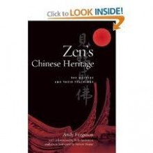 Zen's Chinese Heritage Expanded edition - Andrew Ferguson