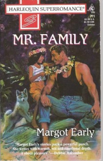 Mr. Family (Harlequin Superromance, 711) - Margot Early