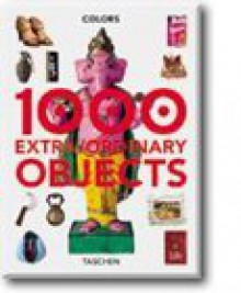 1000 Objects: Extra-Ordinary Everyday Things - Oliviero Toscani