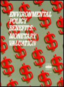 Environmental Policy Benefits: Monetary Valuation - David W. Pearce