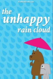 The Unhappy Rain Cloud - Matthew Ryan