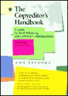 The Copyeditor's Handbook: A Guide for Book Publishing and Corporate Communications - Amy Einsohn