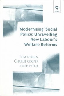 "Modernizing" Social Policy - Tom Burdon, Charlie Cooper