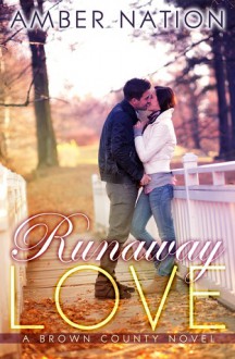 Runaway Love - Amber Nation