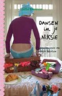 Dansen in je niksie - Louise Rennison, Esther Ottens