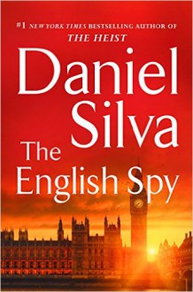 The English Spy (Gabriel Allon) - Daniel Silva