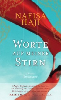 Worte auf meiner Stirn - Nafisa Haji