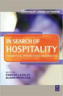 In Search of Hospitality - Conrad Lashley, Alison Morrison