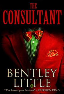 The Consultant - Bentley Little