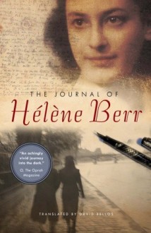 The Journal of Hélène Berr - Hélène Berr, David Bellos