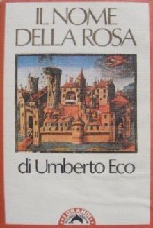 Il nome della rosa - Umberto Eco