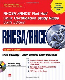 By Michael Jang - RHCSA/RHCE Red Hat Linux Certification Study Guide (Exams EX200 & EX300), 6th Edition (Certification Press) (6th Edition) (5/18/11) - Michael Jang