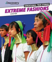 Extreme Fashions - Louise Park