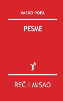 Pesme (Serbian Edition) - Vasko Popa, Rad