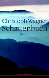 Schattenbach: Ein Carozzi-Krimi - Christoph Wagner