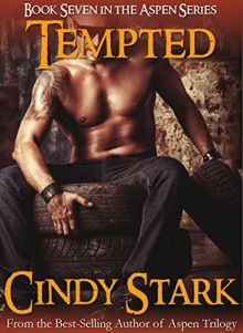 Tempted (Aspen Series Book 7) - Cindy Stark