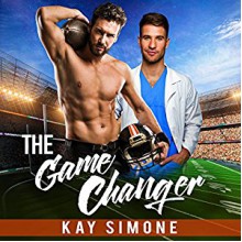 The Game Changer - Greg Tremblay, Kay Simone, Kay Simone