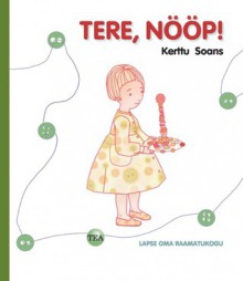 Tere, nööp! - Kerttu Soans, Urmas Viik, Priit Palomets