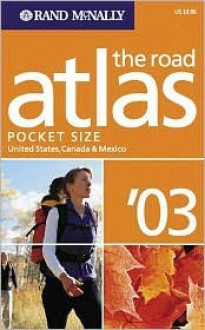 The Pocket Size Road Atlas: United States, Canada & Mexico - Rand McNally