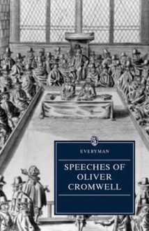 Speeches of Oliver Cromwell - Oliver Cromwell, Ivan Roots