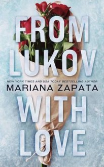 From Lukov with Love - Mariana Zapata