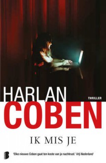 Ik mis je - Harlan Coben